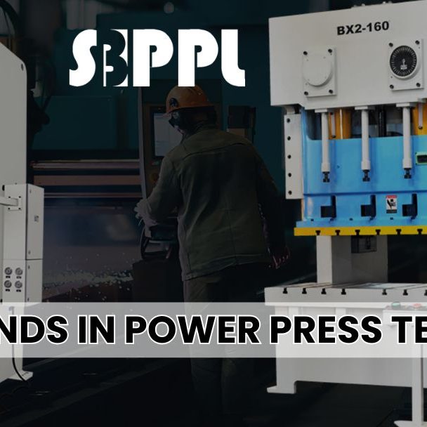 Latest Trends in Power Press Technology