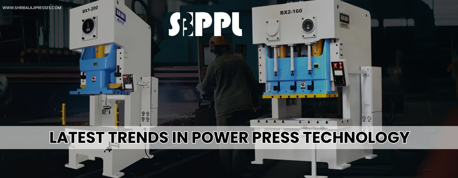 Latest Trends in Power Press Technology