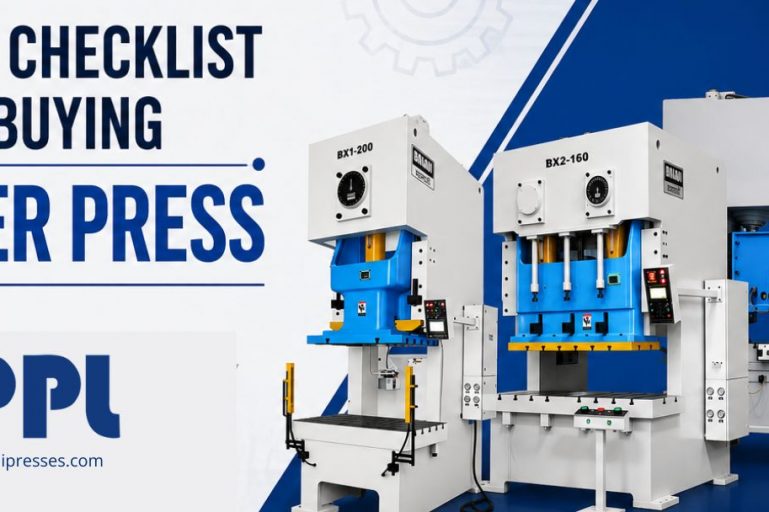 Quality Checklist before Buying a Power Press Quality Checklist before Buying a Power Press